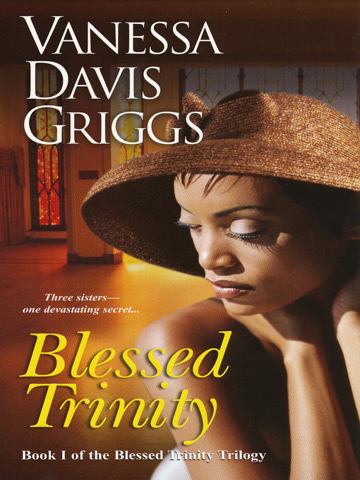 Title details for Blessed Trinity by Vanessa Davis Griggs - Available